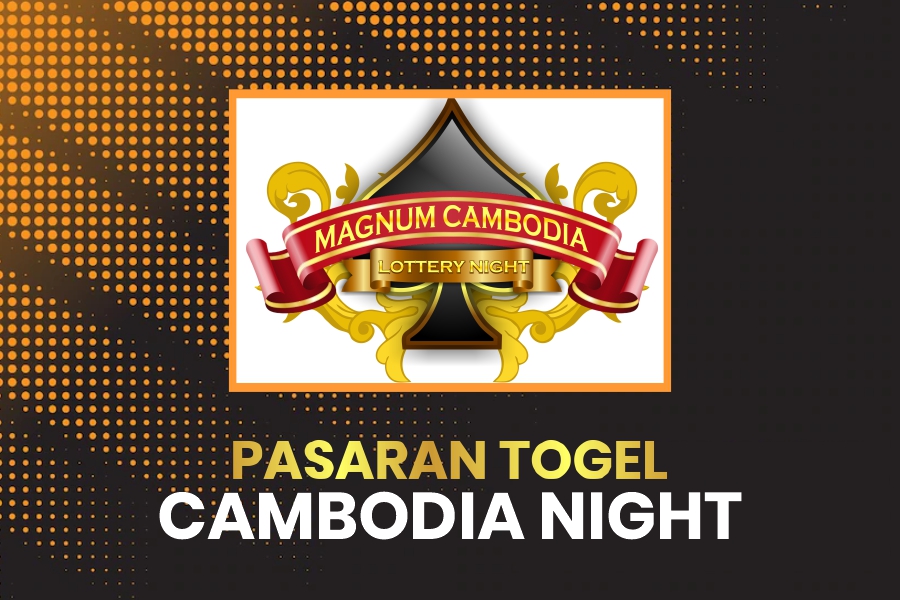 Syair Togel Magnum Cambodia Night – Senin, 12 Agustus 2024