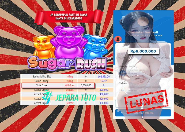 HASIL BUKTI JP SUGAR RUSH MEMBER JEPARATOTO